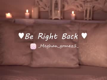 Cam stars girl _meghan_gomez1_ image #4024160