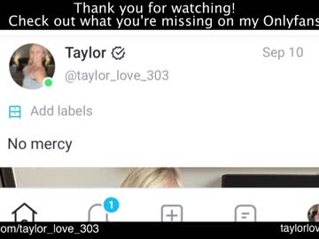 Cam stars girl taylor_love_303 image #3266849