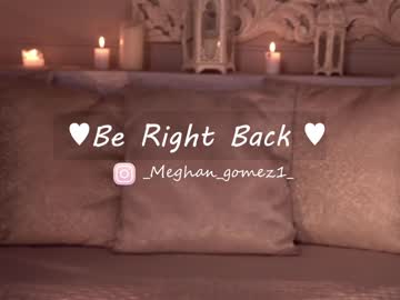 Cam stars girl _meghan_gomez1_ image #4060380